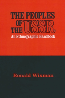 Peoples of the USSR : An Ethnographic Handbook