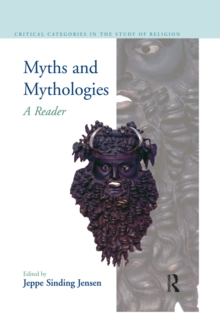 Myths and Mythologies : A Reader