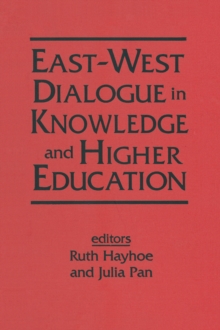 East-West Dialogue in Knowledge and Higher Education