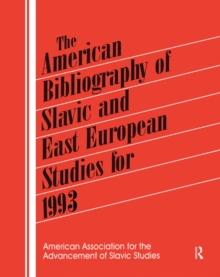 The American Bibliography of Slavic and East European Studies : 1993