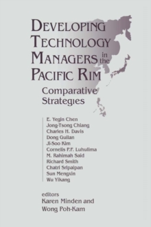 Developing Technology Managers in the Pacific Rim : Comparative Strategies