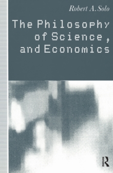 The Philosophy of Science and Economics