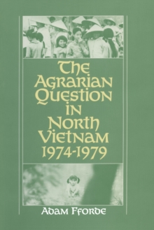 The Agrarian Question in North Vietnam, 1974-79