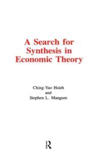 A Search for Synthesis in Economic Theory