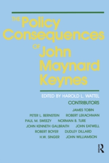 The Policy Consequences of John Maynard Keynes