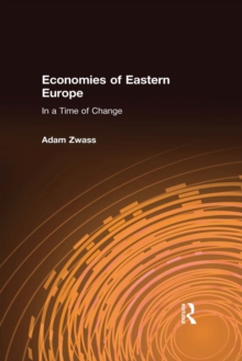 Economies of Eastern Europe in a Time of Change