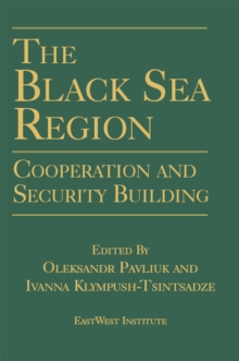 The Black Sea Region : Cooperation and Security Building