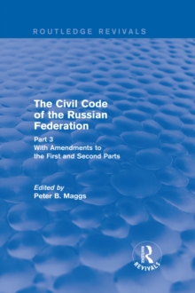 Revival: Civil Code of the Russian Federation: Pt. 3: With Amendments to the First and Second Parts (2002)