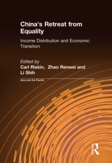 China's Retreat from Equality : Income Distribution and Economic Transition