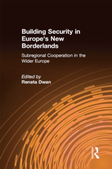 Building Security in Europe's New Borderlands