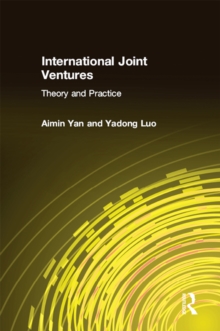 International Joint Ventures : Theory and Practice