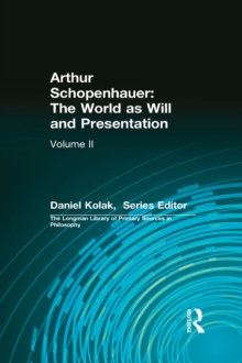 Arthur Schopenhauer: The World as Will and Presentation : Volume II