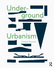 Underground Urbanism