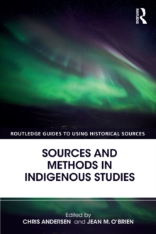 Sources and Methods in Indigenous Studies