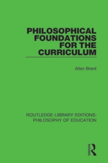 Philosophical Foundations for the Curriculum