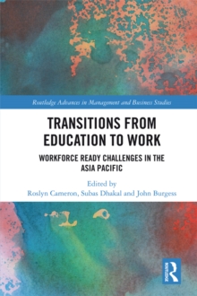 Transitions from Education to Work : Workforce Ready Challenges in the Asia Pacific