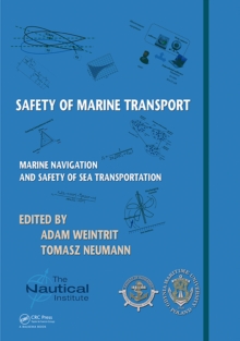 Safety of Marine Transport : Marine Navigation and Safety of Sea Transportation