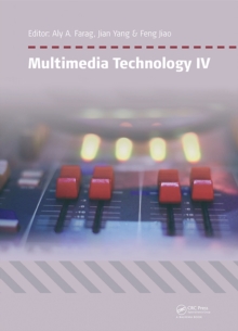 Multimedia Technology IV : Proceedings of the 4th International Conference on Multimedia Technology, Sydney, Australia, 28-30 March 2015