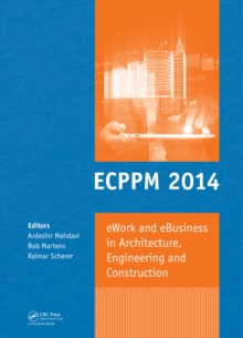 eWork and eBusiness in Architecture, Engineering and Construction : ECPPM 2014