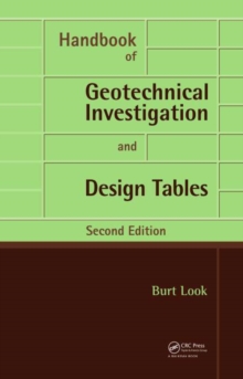 Handbook of Geotechnical Investigation and Design Tables : Second Edition