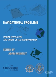 Marine Navigation and Safety of Sea Transportation : Navigational Problems