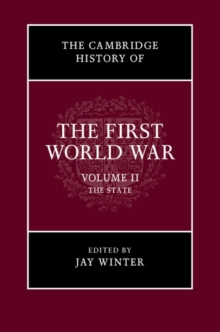 Cambridge History of the First World War: Volume 2, The State