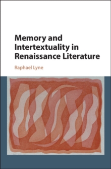 Memory and Intertextuality in Renaissance Literature