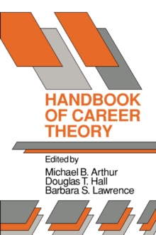 Handbook of Career Theory