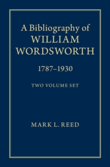 Bibliography of William Wordsworth : 1787-1930