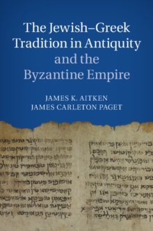 Jewish-Greek Tradition in Antiquity and the Byzantine Empire