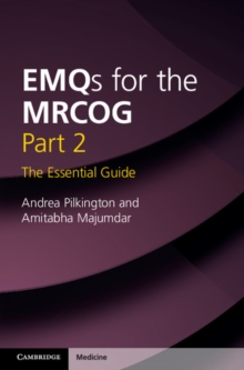 EMQs for the MRCOG Part 2 : The Essential Guide