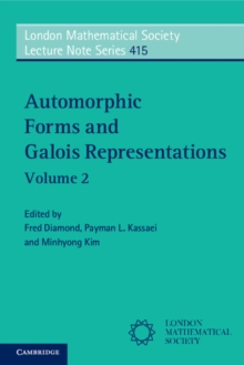 Automorphic Forms and Galois Representations: Volume 2