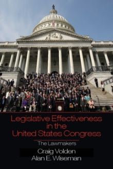 Legislative Effectiveness in the United States Congress : The Lawmakers