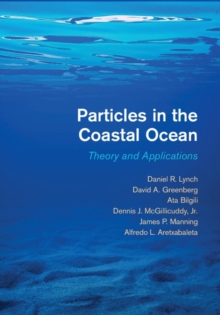 Particles in the Coastal Ocean : Theory and Applications