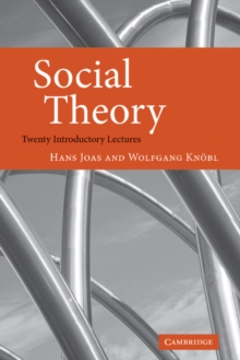 Social Theory : Twenty Introductory Lectures