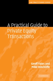 Practical Guide to Private Equity Transactions