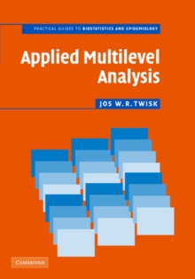 Applied Multilevel Analysis : A Practical Guide for Medical Researchers