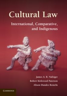 Cultural Law : International, Comparative, and Indigenous