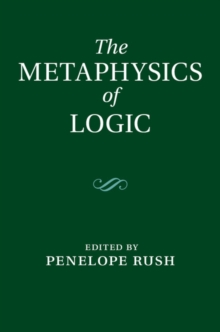 Metaphysics of Logic