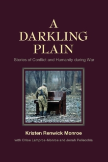 A Darkling Plain : Stories of Conflict and Humanity during War