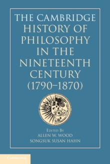 The Cambridge History of Philosophy in the Nineteenth Century (17901870)