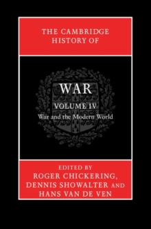 Cambridge History of War: Volume 4, War and the Modern World