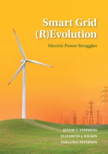 Smart Grid (R)Evolution : Electric Power Struggles