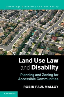 Land Use Law and Disability : Planning and Zoning for Accessible Communities