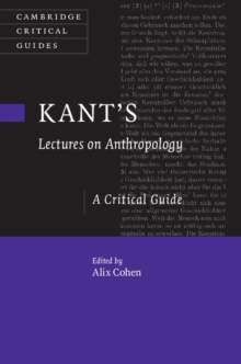 Kant's Lectures on Anthropology : A Critical Guide