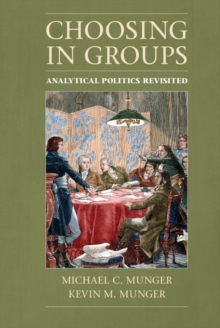 Choosing in Groups : Analytical Politics Revisited