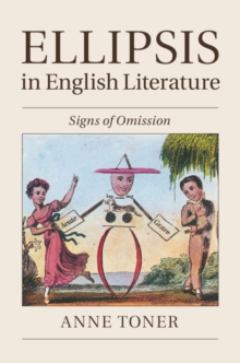 Ellipsis in English Literature : Signs of Omission