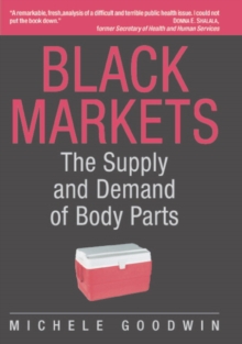 Black Markets : The Supply and Demand of Body Parts