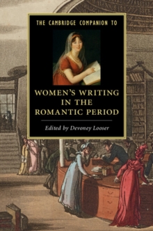 The Cambridge Companion to Women's Writing in the Romantic Period