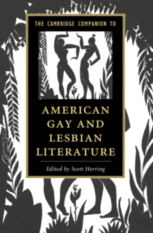 Cambridge Companion to American Gay and Lesbian Literature